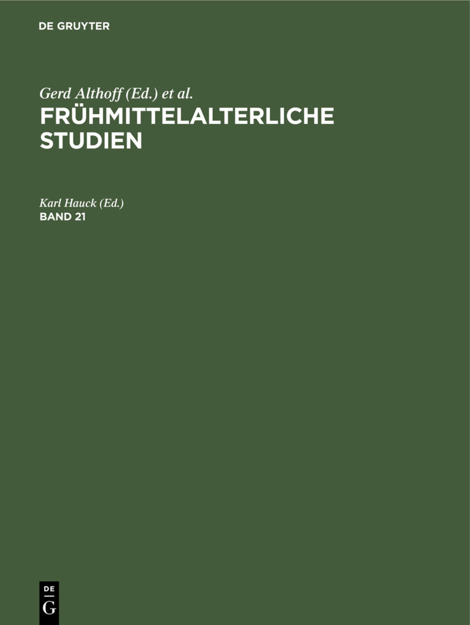 Frühmittelalterliche Studien. Band 21